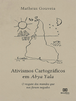 Ativismos Cartográficos em Abya Yala: O resgate dos mundos que nos foram negados