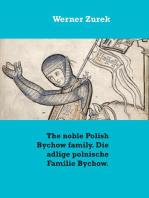 The noble Polish Bychow family. Die adlige polnische Familie Bychow.