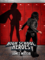 High School Heroes: High School Heroes