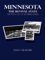 Minnesota: The Revival State: Moves of God 1860-1960