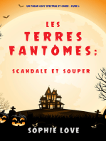 Les Terres Fantômes : Scandale et souper (Un polar cosy spectral et canin — Livre 5)