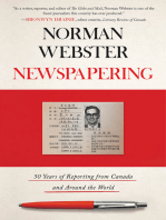 Newspapering: 50 Years of Reporting from Canada and Around the World