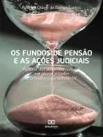 Os fundos de pensão e as ações judiciais: reflexos das demandas judiciais nos planos privados de previdência complementar