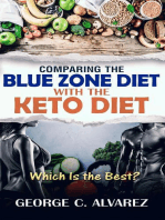 Comparing the Blue Zone Diet With the Keto Diet