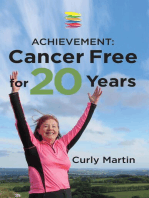 Achievement: Cancer Free For 20 Years