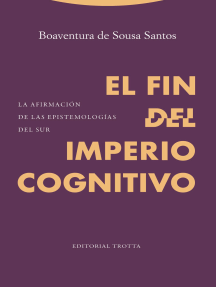 El fin del imperio cognitivo de Boaventura de Sousa Santos (Libro ...