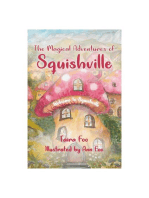 The Magical Adventures of Squishville