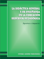 La didáctica general y su enseñanza en la educación superior pedagógica. Aportes e impacto.