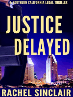 Justice Delayed: Southern California Legal Thrillers