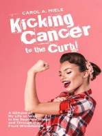 Kicking Cancer to the Curb!