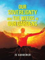 Our Sovereignty and the Weeds in Our Gardens