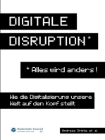 Digitale Disruption: Wie die Digitalisierung unsere Welt auf den Kopf stellt