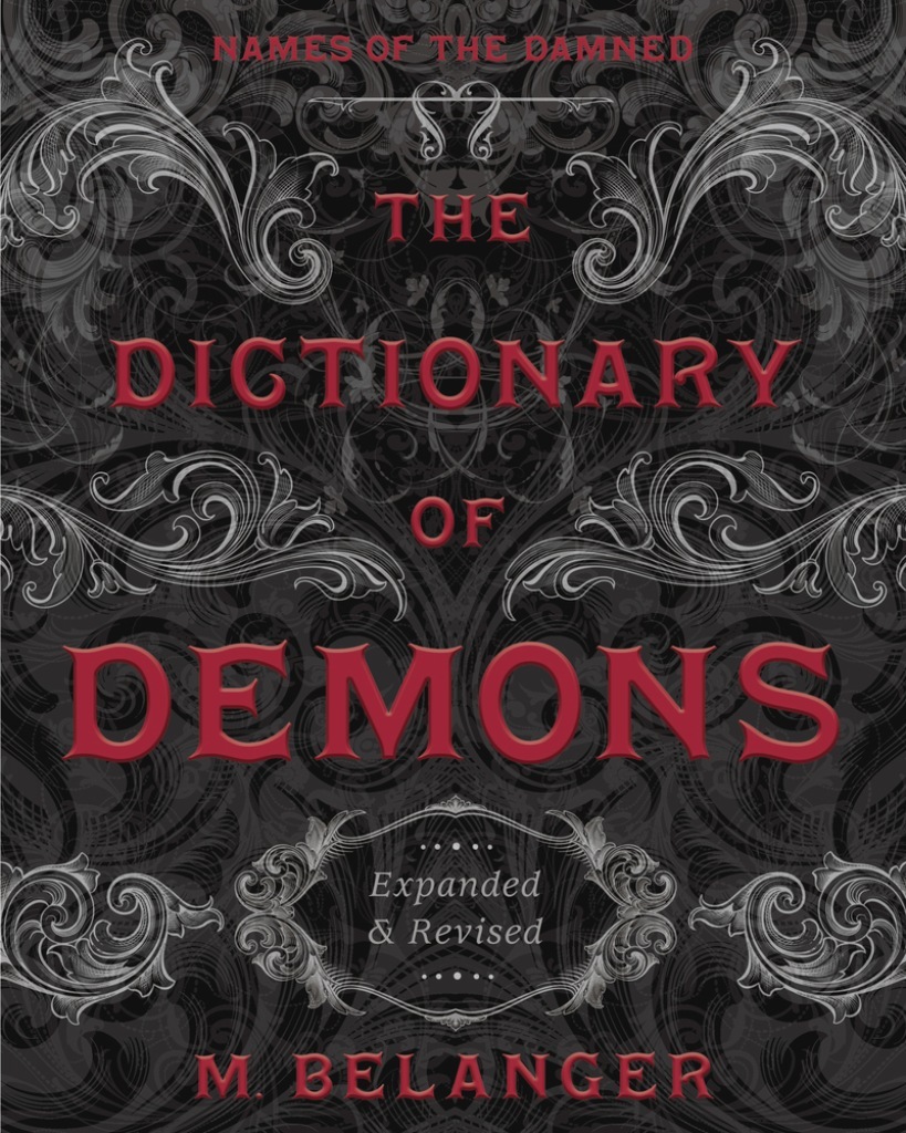 The Dictionary of Demons: Expanded & Revised by M. Belanger - Ebook | Scribd