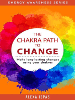 The Chakra Path to Change: Energy Awareness Series