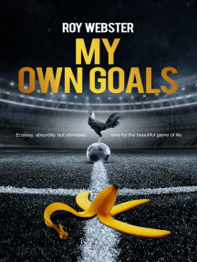 My Own Goals by Roy Webster - Ebook | Scribd