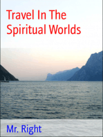 Travel In The Spiritual Worlds