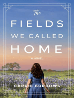 The Fields We Called Home