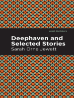 Deephaven and Selected Stories