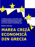 Marea criză economică din Grecia: O călătorie pentru a descoperi criza economică grecească care a început în 2008 și a alarmat întreaga lume. Care sunt cauzele și implicațiile sale