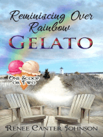Reminiscing Over Rainbow Gelato