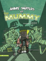 Jimmy Sniffles vs the Mummy