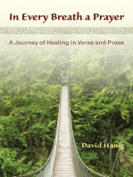 In Every Breath a Prayer: A Journey of Healing in Verse and Prose