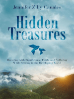 Hidden Treasures: Wrestling with Significance, Faith, and Suffering While Serving in the Developing World