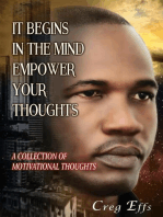 It Begins in the Mind, Empower Your Thoughts