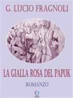 La gialla rosa del Papuk