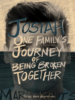 Josiah: One Family's Journey of Being Broken Together