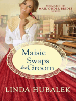 Maisie swaps her groom: The Mismatched Mail-Order Brides, #5