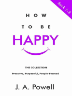 How To Be Happy - BOOKS 1 - 3: How to Be Happy