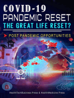 Covid-19 Pandemic Reset, The Great Life Reset?: Post Pandemic Opportunities: Coronavirus & Covid-19