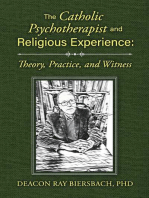 The Catholic Psychotherapist and Religious Experience: Theory, Practice, and Witness