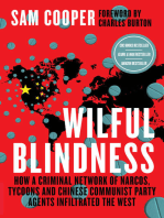 Wilful Blindness: How a network of narcos, tycoons and CCP agents infiltrated the West