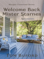Welcome Back Mister Starnes: Morgan Crossroads, #2