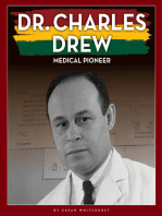 Dr. Charles Drew: Medical Pioneer