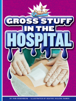 Gross Stuff in the Hospital