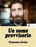 Un uomo provvisorio