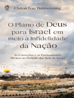 O Plano de Deus para Israel em meio à Infidelidade da Nação: As Correções e os Ensinamentos Divinos no Período dos Reis de Israel