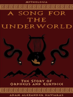 A Song for the Underworld: The Story of Orpheus and Eurydice
