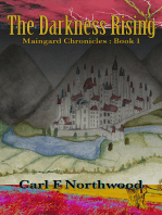 Maingard Chronicles (Book 1): The Darkness Rising