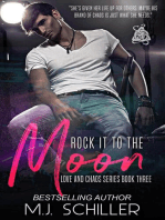 Rock It To the Moon: Love and Chaos Series, #3