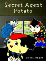 Secret Agent Potato: The Adventures of the Little Potato