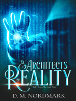 The Architects Of Reality