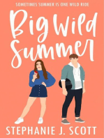 Big Wild Summer: Love on Summer Break, #3