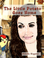 The Little Potato Goes Home: The Adventures of the Little Potato, #9