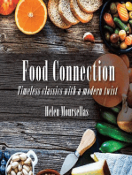 Food Connection: Timeless Classics with a Modern Twist