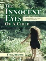 The Innocent Eyes of a Child: Everyone's Little Girl, But Nobody's Child