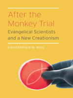 After the Monkey Trial: Evangelical Scientists and a New Creationism